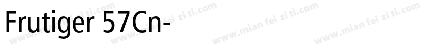 Frutiger 57Cn字体转换